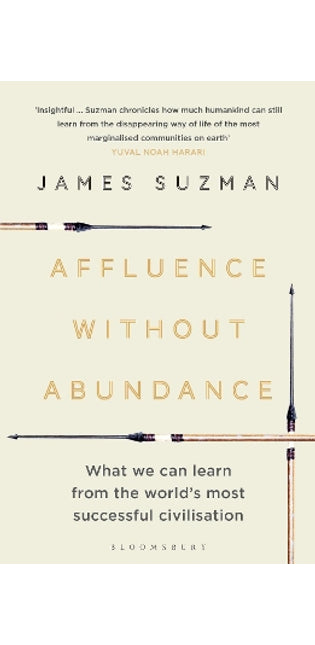 Affluence Without Abundance