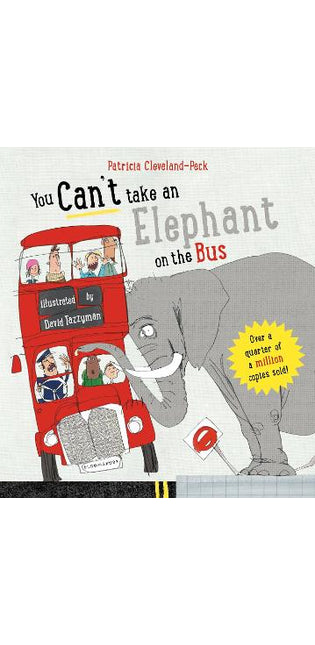 You Can't Take An Elephant On the Bus
