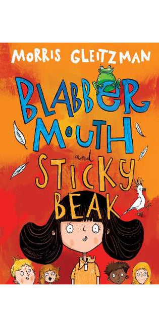 Blabber Mouth and Sticky Beak