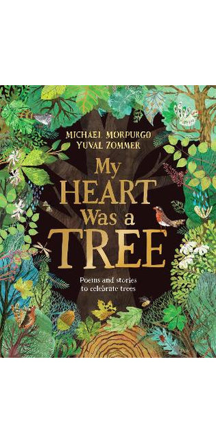 My Heart was a Tree