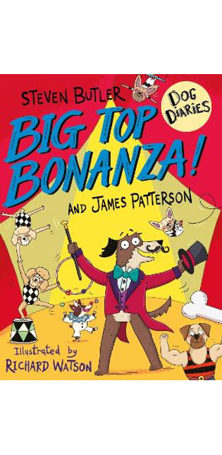 Dog Diaries: Big Top Bonanza!