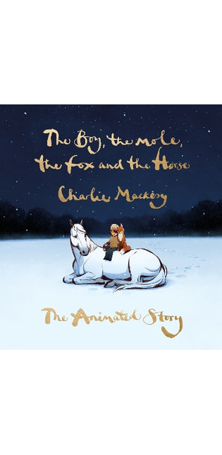 Boy, the Mole, the Fox and the Horse: The Animated Story