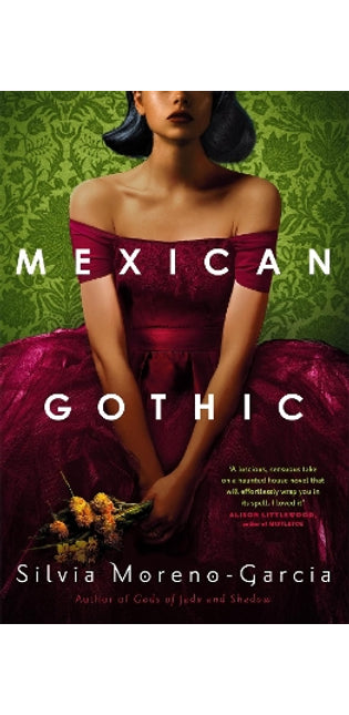 Mexican Gothic