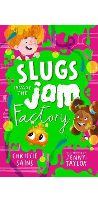 Slugs Invade the Jam Factory