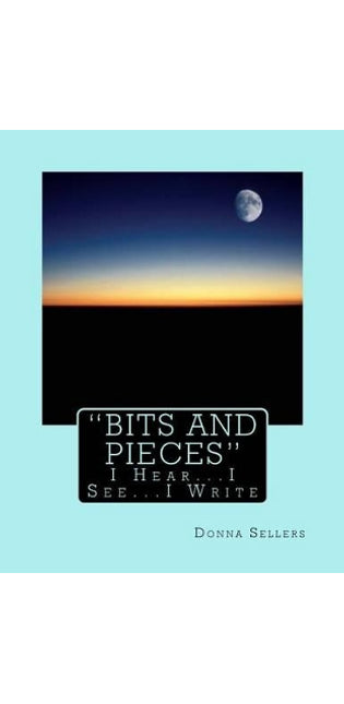 "Bits and Pieces"