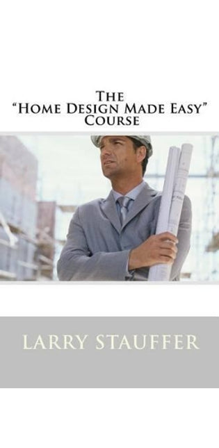 "Home Design Made Easy" Course