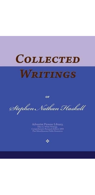 Collected Writings of Stephen Nathan Haskell