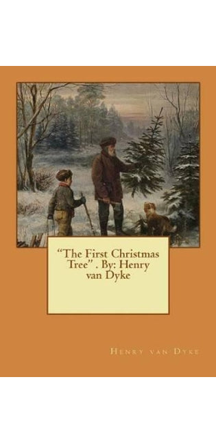 "The First Christmas Tree" . By