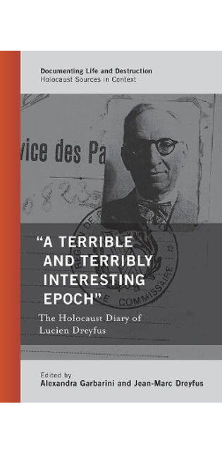"A Terrible and Terribly Interesting Epoch"