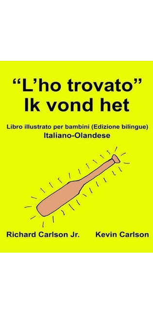 "L'ho Trovato" Ik Vond Het