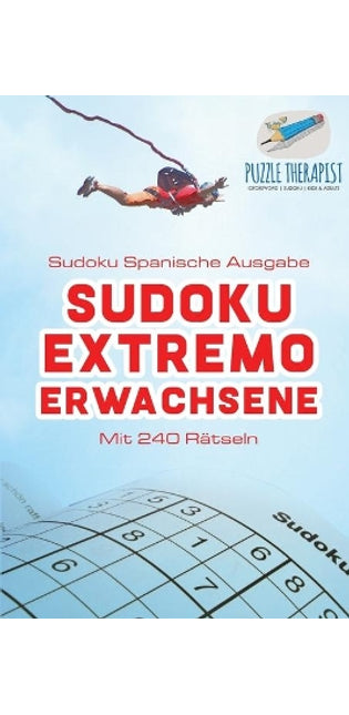 Sudoku Extremo Erwachsene Sudoku Spanische Ausgabe Mit 240 Rätseln