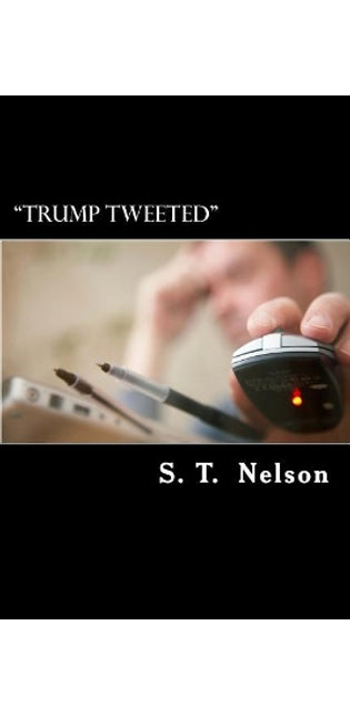 "Trump Tweeted"