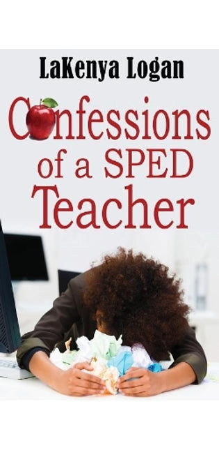 "Confessions of a SPED Teacher"
