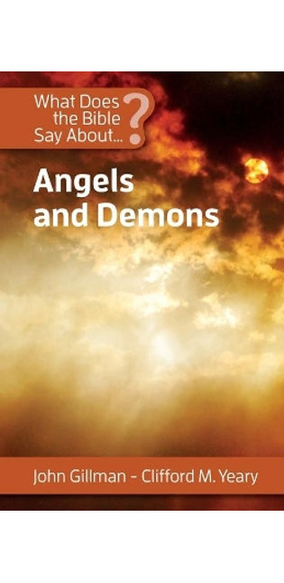 What Does the Bible Say about Angels and Demons