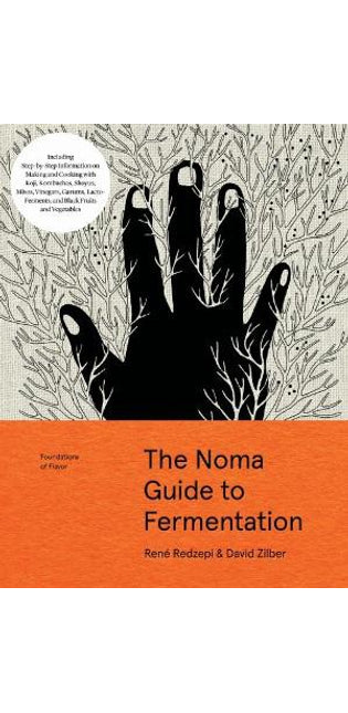 Noma Guide to Fermentation (Foundations of Flavor)