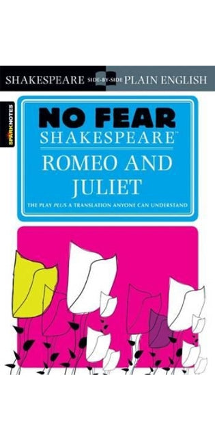 Romeo and Juliet (No Fear Shakespeare)