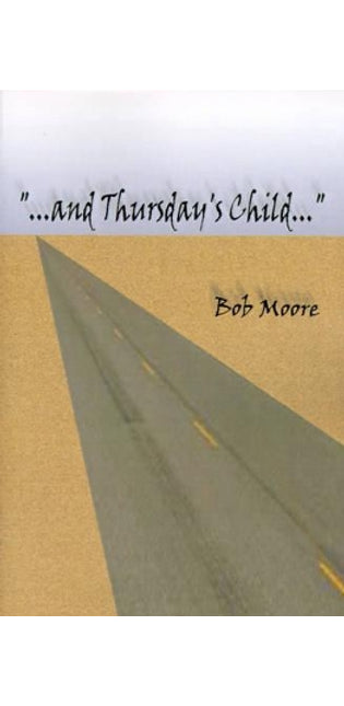 "...and Thursday's Child"