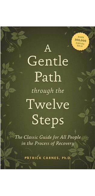 Gentle Path Through The Twelve Steps