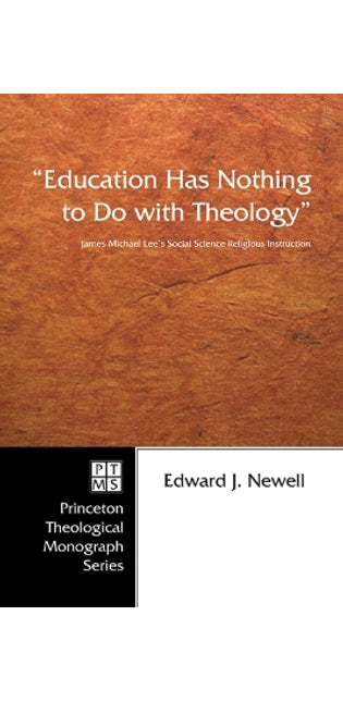 "Education Has Nothing to Do with Theology"