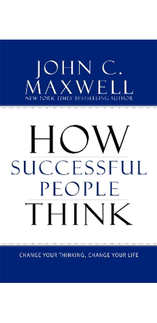 How Successful People Think