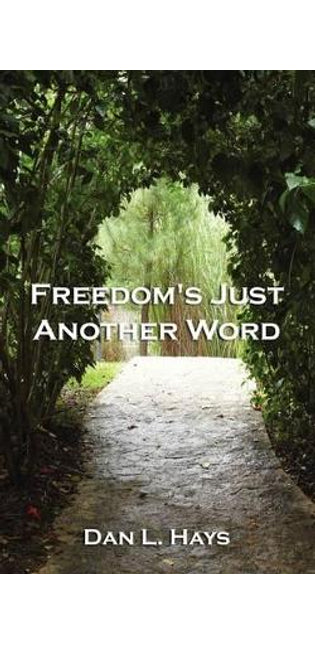Freedom's Just Another Word