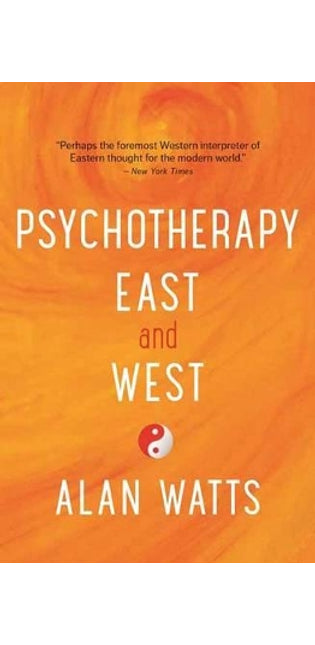 Psychotherapy East and West