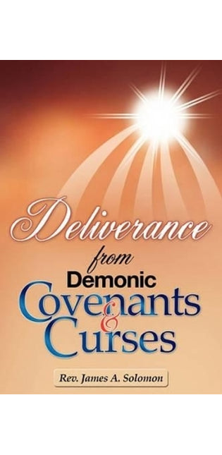 Deliverance From Demonic Covenants And Curses