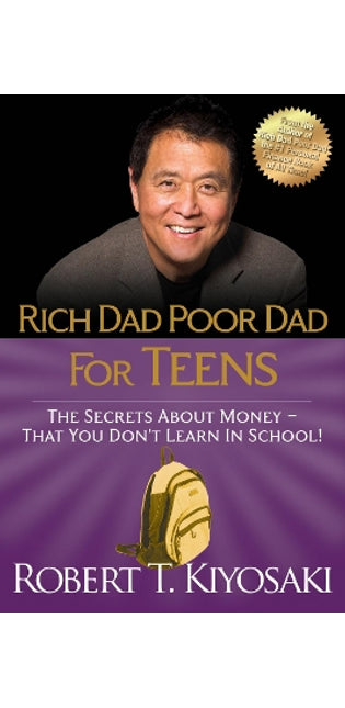 Rich Dad Poor Dad for Teens