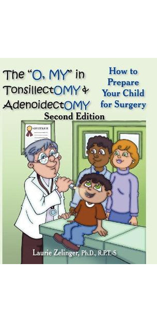 "O, MY" in Tonsillectomy & Adenoidectomy