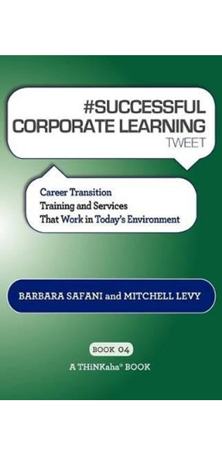 # SUCCESSFUL CORPORATE LEARNING tweet Book04