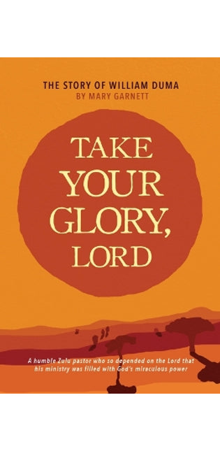 Take Your Glory, Lord