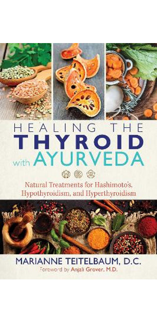 Healing the Thyroid with Ayurveda