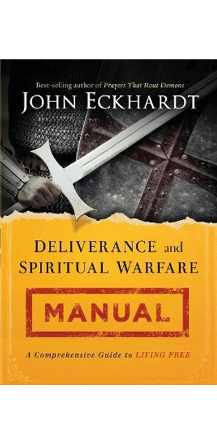 Deliverance and Spiritual Warfare Manual