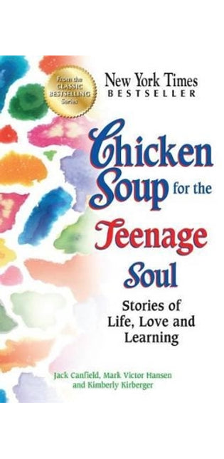 Chicken Soup for the Teenage Soul