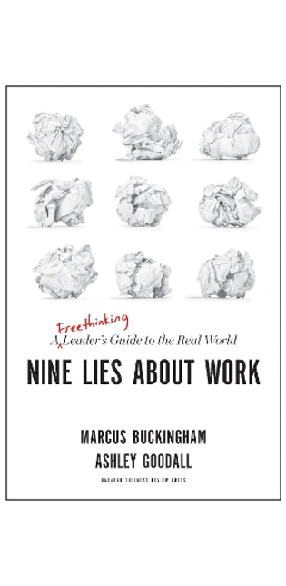 Nine Lies About Work