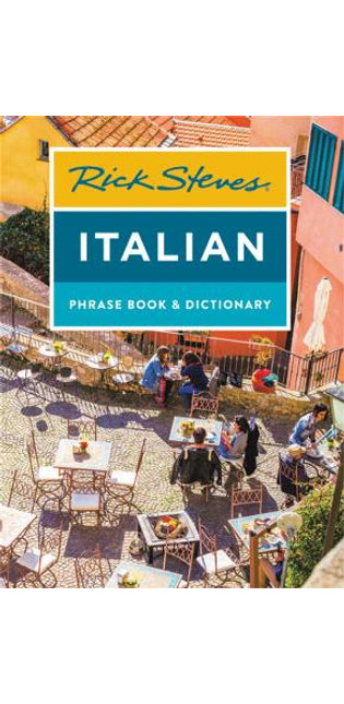 Rick Steves Italian Phrase Book & Dictionary (Eighth Edition)