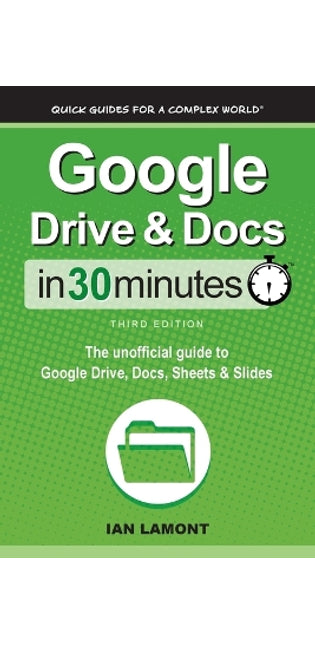 Google Drive & Docs In 30 Minutes