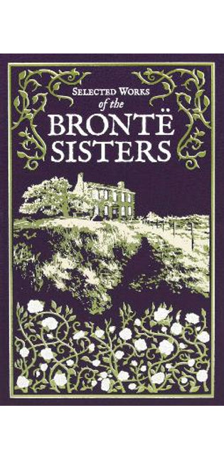 Selected Works of the Bronte Sisters
