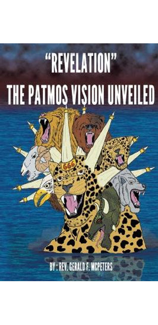 "Revelation" The Patmos Vision Unveiled