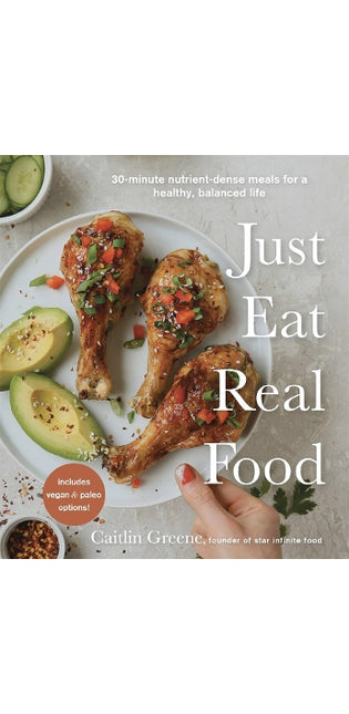 Just Eat Real Food