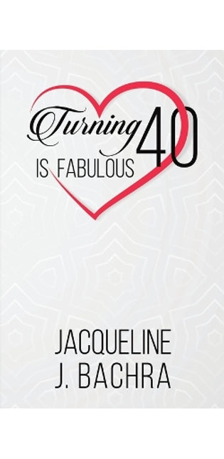 Turning 40 Is Fabulous