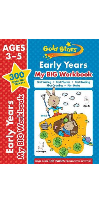 Gold Stars Early Years My BIG Workbook (Includes 300 gold star stickers, Ages 3 - 5)