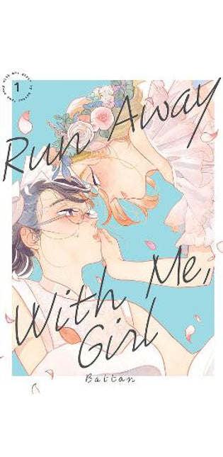 Run Away With Me, Girl 1