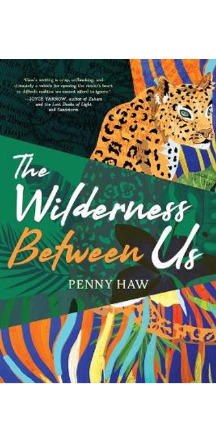 Wilderness Between Us