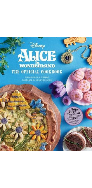 Alice in Wonderland: The Official Cookbook