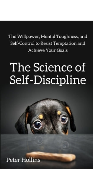 Science of Self-Discipline