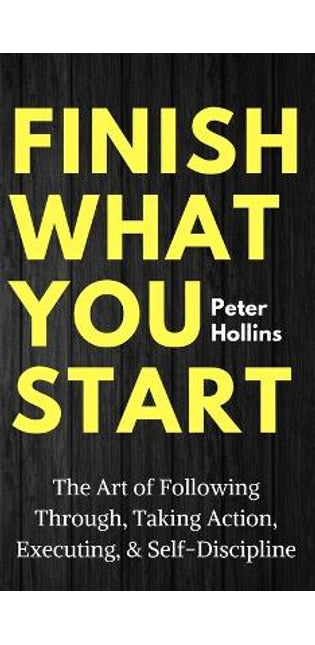 Finish What You Start