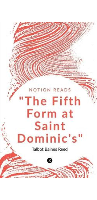 "The Fifth Form at Saint Dominic's"