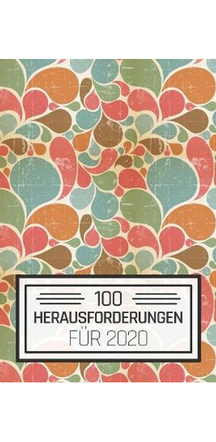 100 Herausforderungen für 2020