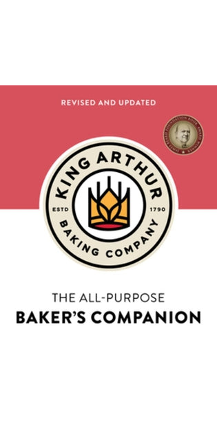 King Arthur Baking Company's All-Purpose Baker's Companion (Revised and Updated)